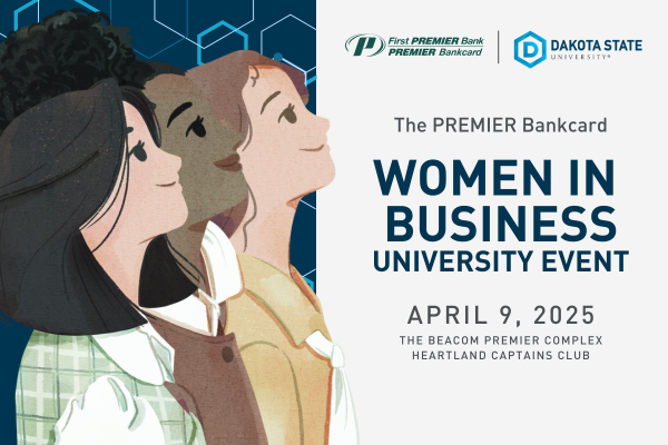 Dakota State University is welcoming the PREMIER Bankcard Women in Business University Event to the Heartland Captains Club in the Beacom PREMIER Athletics Complex on Wednesday, April 9.